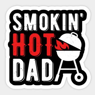 Smokin' Hot Dad BBQ Sticker